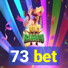 73 bet